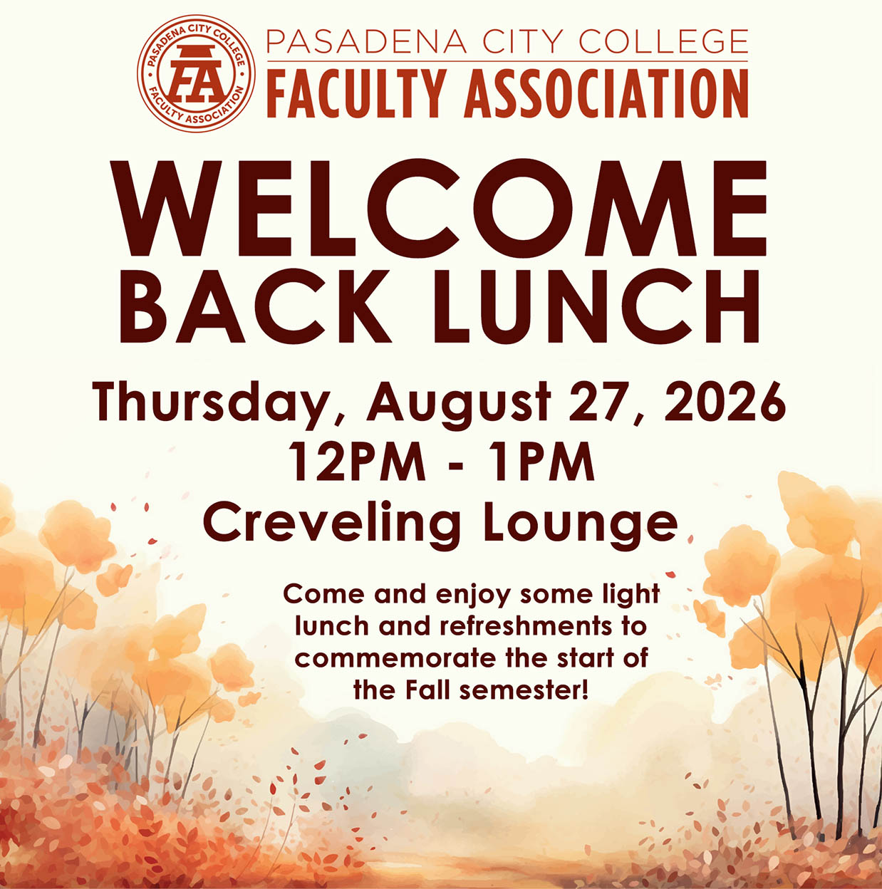JOIN US IN KICKING OFF THE NEW FALL SEMESTER AT PASADENA CITY COLLEGE! The #PCCFA will host a Welcome Back to Campus lunch on Thursday, August 27, 2026 from 12-1pm in Creveling Lounge! We will have refreshments to start the Fall semester, and you can meet your peers and FA Board Members! See you there! #PCCFaacultyAssociation